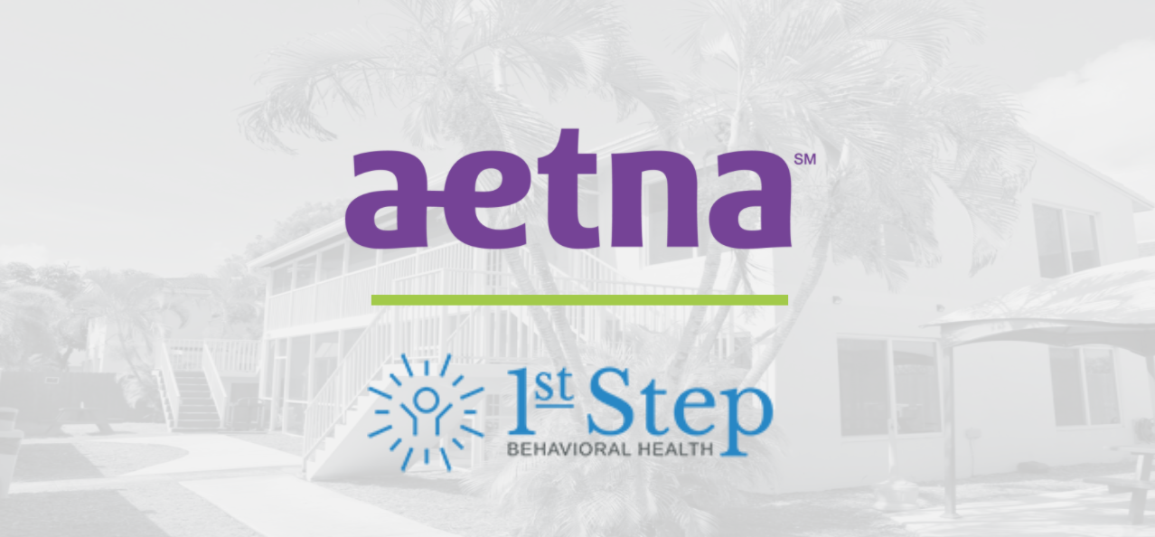 Aetna Drug Rehab Coverage in Florida First Step Behavioral Health
